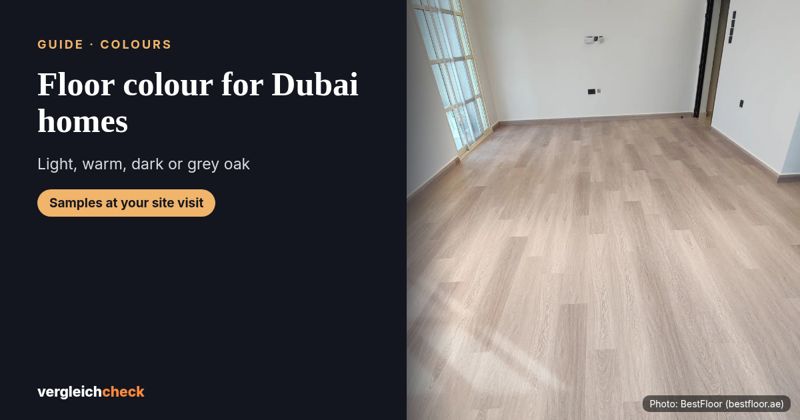 Floor colour for Dubai homes: light, warm, dark or grey oak?