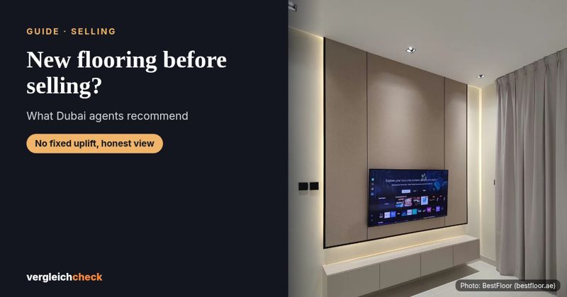New flooring before selling in Dubai: does it add value?